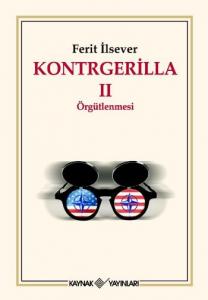 Kontrgerilla II; örgütlenmesi