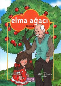 Konulu Hikayeler: Elma Ağacı (Doğamız)