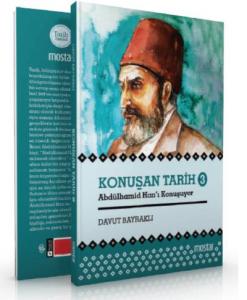 Konuşan Tarih 3 - Abdülhamid Hanı Konuşuyor