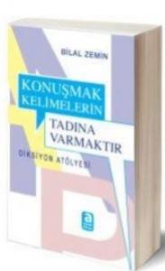 Konuşmak Kelimelerin Tadına Varmaktır-Diksiyon Atölyesi