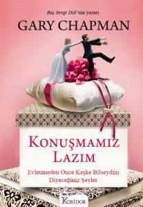 Konuşmamız Lazım; Evlenmeden Önce Keşke Bilseydim Diyeceğiniz Şeyler