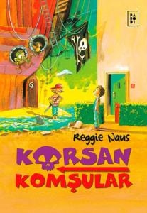 Korsan Komşular 1. Kitap - Korsan Komşular