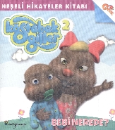 Köstebekgiller-2 Neşeli Hikayeler Kitabı - Bebi Nerede