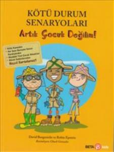 Kötü Durum Senaryoları - Artık Çocuk Değilim!