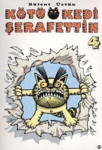Kötü Kedi Şerafettin - 4