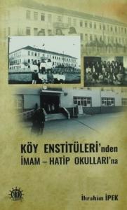 Köy Enstitüleri’nden İmam Hatip Okulları’na