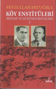 Köy Enstitüleri Sistemi ve Düşündürdükleri 1