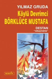 Köylü Devrimci / Börklüce Mustafa; Destan "Vekayinâme"