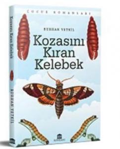Kozasını Kıran Kelebek