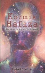 Kozmik Hafıza; Dünyanın ve İnsanın Tarihöncesi