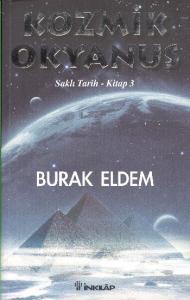 Kozmik Okyanus; Saklı Tarih  Kitap 3