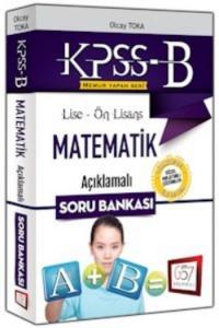 KPSS-B Lise Ön Lisans Matematik Açıklamalı Soru Bankası