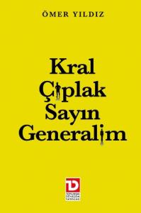 Kral Çıplak Sayın Generalim