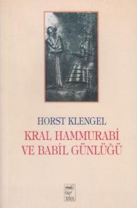 Kral Hammurabi ve Babil Günlüğü