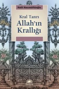 Allah'ın Krallığı: Kral Tanrı