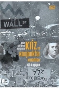 Kriz ve Konjonktür Kuramları; Adam Smith'den Günümüze