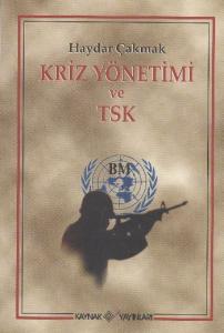 Kriz Yönetimi ve TSK