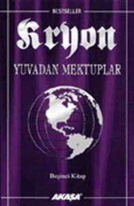 Kryon 5: Yuvadan Mektuplar