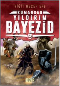Yıldırım Bayezid - Kumandan 7