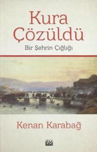 Kura Çözüldü; Bir Şehrin Çığlığı