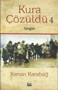 Kura Çözüldü; Sürgün