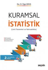 Kuramsal İstatistik; Limit Teoremleri ve Yakınsaklıklar