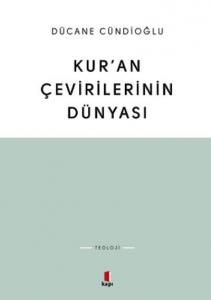 Kur'an Çevirilerinin  Dünyası