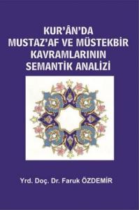 Kur'an'da Mustaz'af ve Müstek bir Kavramlarının Semantik Analizi