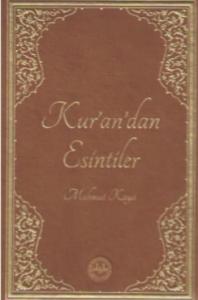 Kur’an’dan Esintiler