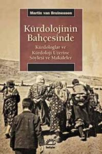 Kürdolojinin Bahçesinde; Kürdologlar ve Kürdoloji Üzerine Söyleşi ve Makaleler
