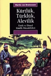 Kürtlük, Türklük, Alevilik; Etnik ve Dinsel Kimlik Mücadeleleri