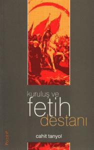 Kuruluş ve Fetih Destanı