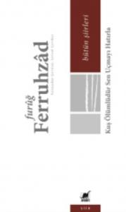 Kuş Ölümlüdür Sen Uçmayı Hatırla