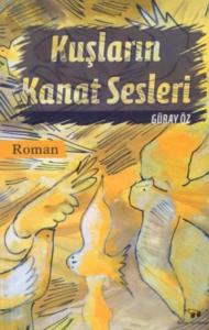 Kuşların Kanat Sesleri