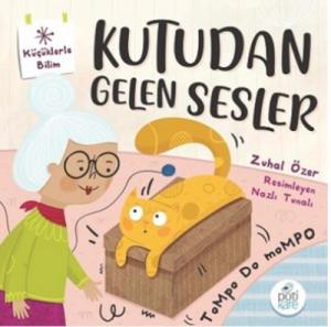 Kutudan Gelen Sesler - Küçüklerle Bilim