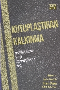 Kutuplaştıran Kalkınma; Neoliberalizme Karşı Alternatifler ve Kriz
