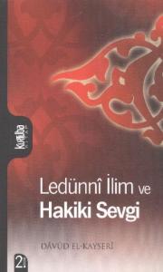 Ledünnî İlim ve Hakiki Sevgi