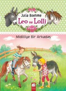 Leo ve Lolli; Midilliye Bir Arkadaş (7-9 Yaş)