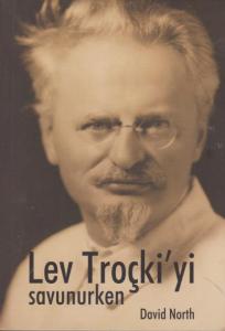 Lev Troçki'yi Savunurken