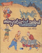 Levni'nin Minyatürleriyle Minyatür istanbul Cambaz