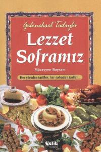 Geleneksel Tadıyla Lezzet Soframız