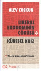 Liberal Ekonominin Çöküşü