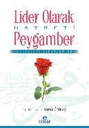 Lider Olarak Hazreti Peygamber (s.a.v)