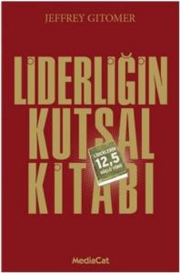 Liderliğin Kutsal Kitabı; Liderlerin 12,5 Güçlü Yönü
