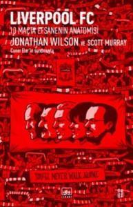 Liverpol FC - 10 Maçta Efsanenin Anatomisi