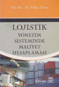 Logistik Yönetim Sisteminde Maliyet Hesaplaması