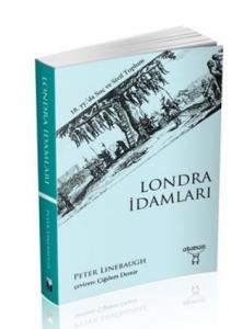 Londra İdamları; 18. yy.'da Suç ve Sivil Toplum