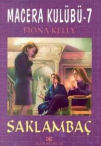 Macera Kulübü 7; Saklambaç