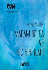 Madam Belda Ve Hiç Kırıkları