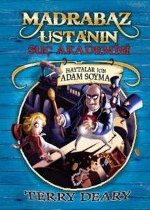 Madrabaz Usta'nın Suç Akademisi; Haytalar İçin Adam Soyma